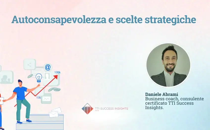 Autoconsapevolezza E Scelte Strategiche